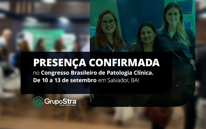 Grupo Stra: estará no maior Congresso de Medicina Laboratorial da América Latina.